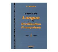 Cours de langue et de civilisation françaises - Niveau 1 - Livre de l'élève - Cours de langue et de civilisation françaises Tome 1 - Gaston Mauger - Hachette F.l.e. - Livre