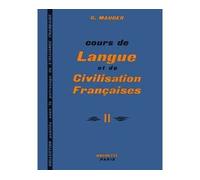 Cours de langue et de civilisation françaises - Niveau 2 - Livre de l'élève - Cours de langue et de civilisation françaises Tome 2 - Gaston Mauger - Hachette F.l.e. - Livre