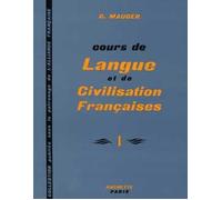 Cours de langue et de civilisation françaises, tome 1