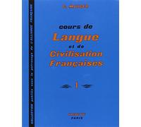 Cours de langue et de civilisation françaises, tome 1