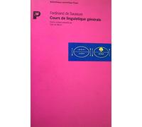 Ferdinand de Saussure – Cours de linguistique générale – Essai – Poche (Payot)