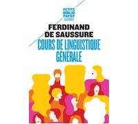Cours de linguistique générale - Ferdinand de Saussure - Payot - Poche - Essai