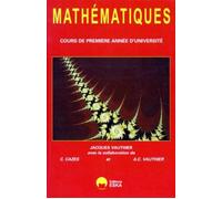 Cours de mathematiques 1ere annee Jacques Vauthier (Auteur), Claire Cazes (Contributions), Anne-Cécile Vauthier (Contributions)