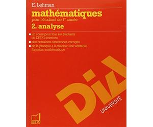 Cours de mathématiques, Analyse, 1er cycle des universités, tome 2. Pour l'étudiant de 1re année