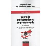 Cours de mathématiques du premier cycle, tome1 : 1ère année