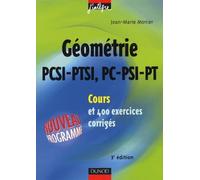 Cours de mathématiques - Géométrie PCSI-PC, PTSI-PT - Cours et exercices corrigés - MPSI, PCSI, PTSI et MP, PSI , PC, PT