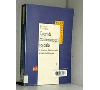Cours de mathématiques spéciales, tome 3 : Analyse et calcul différentiel