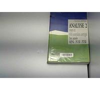 Cours De Mathématiques Tome 2 Analyse 2 Cours et Exercices Corrigés 1ere Annee Mp/Pc/Ptsi