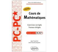 Cours De Mathmatiques, 2e Année Pc-Pc* - Exercices Corrigés, Travaux Dirigés