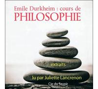Cours de philosophie CD audio - Emile Durkheim - la compagnie du savoir - Texte lu (CD) - Textes lus CD