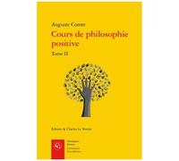 Cours De Philosophie Positive - Tome 2, Discours Sur L'esprit Positif