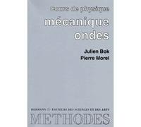 Cours de physique : mécanique, ondes - Julien Bok - Hermann - broché - Livre
