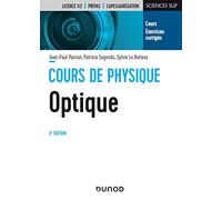 Cours de physique - Optique - 2e éd. - Cours et exercices corrigés: Cours et exercices corrigés