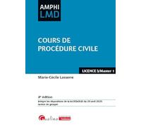 Cours de procédure civile: Intègre les dispositions de la loi DDADUE du 30 avril 2025 (action de groupe)