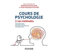 Cours de psychologie - Tome 2 - Les méthodes - Rodolphe Ghiglione - Dunod - broché - Etude