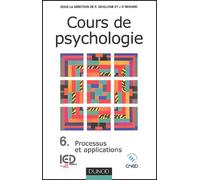 Cours de psychologie, tome 6 : Processus et applications