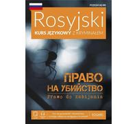 Cours de russe avec le roman policier Le droit de tuer - (Fremdsprachen : Russisch auf Polnisch)