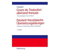 Cours De Traduction Allemand-francais. Deutsch-französische Übersetzungsübungen: Textes Politiques Et Economiques. Lehrbuch Mit Texten Über Politik Und Wirtschaft