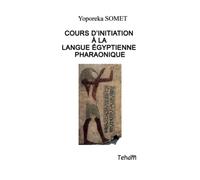Cours d'initiation à la langue égyptienne pharaonique