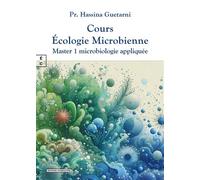 Cours écologie microbienne Master 1 microbiologie appliquée - Hassina Guetarni - Complicites Eds - broché - Scolaire / Universitaire