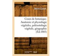 Cours élémentaire de botanique