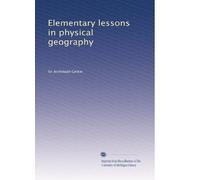 Cours élémentaires de géographie physique