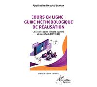 Cours en ligne – Guide méthodologique de réalisation : Le cas des CLOM/MOOC