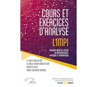 Cours et exercices d'analyse L1MPI – 1ère année licence maths, physique, informatique – L'Harmattan