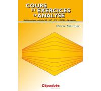 Cours et exercices d'analyse - Mathématiques spéciales MP - MP* - PSI - CAPES - Agrégation