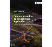 Cours Et Exercices De Probabilités Appliquées - Incluant Les Notions De Base De Statistique