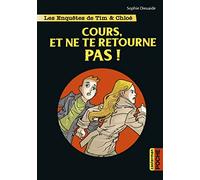 Cours, et ne te retourne pas !