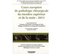 Cours Européen De Pathologie Chirurgicale Du Membre Supérieur Et De La Main