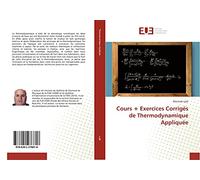 Cours + Exercices Corrigés de Thermodynamique Appliquée