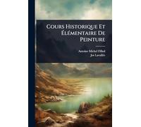 Cours Historique Et à lÃ(c)mentaire De Peinture