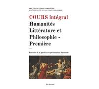Cours intégral: Humanités, Littérature et Philosophie - Première