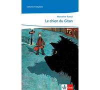 Cours intensif. Französisch als 3. Fremdsprache / Le chien du gitan: Lektüre passend zu Band 1 (1. Lernjahr)