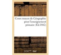 Cours moyen de Géographie pour l'enseignement primaire
