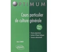 Cours particulier de culture générale (nouvelle édition)