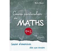 Cours particulier de Maths Première S - Dalila Najam - Ellipses - broché - Scolaire / Universitaire
