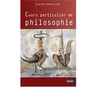 Cours particulier de philosophie Laurence Hansen-Löve (Auteur)
