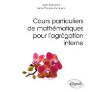 Cours Particuliers De Mathématiques Pour L?Agrégation Interne