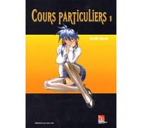 Cours particuliers, tome 1