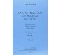 Cours pratique solfège volume 3. A l'usage des cours élémentaires 1 ou A et 2 ou B.