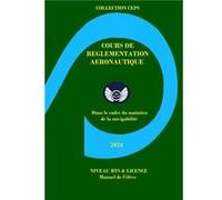 Cours reglementation aeronautique 2024 ceps/jeuland (Auteur)