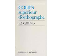 COURS SUPERIEUR D'ORTHOGRAPHE / CYCLE D'OBSERVATION