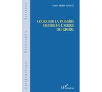 Cours sur la première recherche logique de Husserl