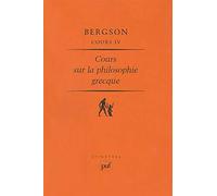 Cours, tome IV : La Philosophie grecque