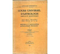 Cours universel d'astrologie. Simple et scientifique