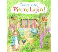 COURS VITE, PIERRE LAPIN