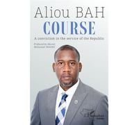 Course A conviction in the service of the Republic - Aliou Bah - L'harmattan - broché - Autobiographie